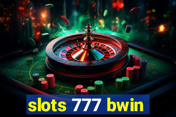 slots 777 bwin